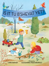 Cover image for Is It Tu B'Shevat Yet?